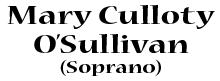 The Wedding Planner Mary Culloty O Sullivan (Soprano)